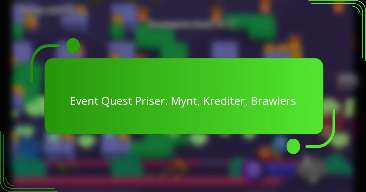 Event Quest Priser: Mynt, Krediter, Brawlers